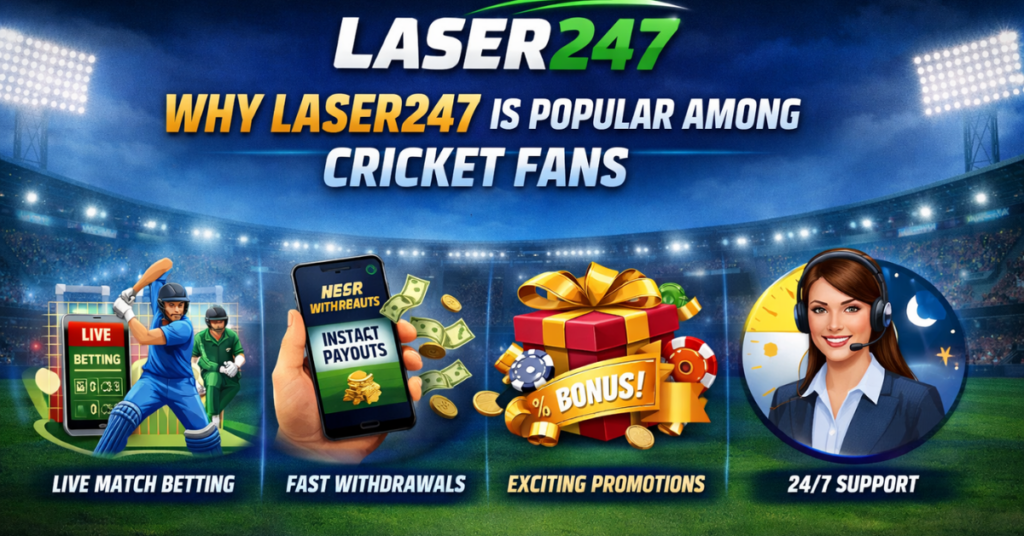 Why Laser247 Is Popular Among Cricket Fans